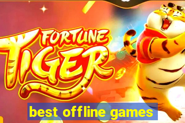 best offline games